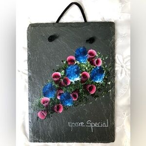 Artist Hand Painted Slate You’re Special Floral Hanger